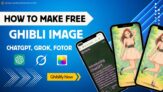 How to Create Ghibli Images: Generate Free Using Grok, Fotor, ChatGPT