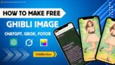 How to Create Ghibli Images: Generate Free Using Grok, Fotor, ChatGPT